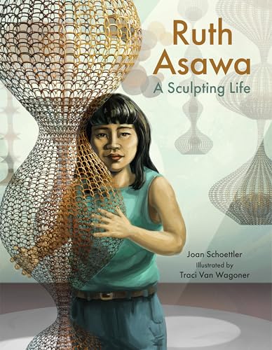 Ruth Asawa: A Sculpting Life von Pelican Publishing Company